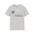 Focus Mode Zero Small Talk Coffee T-Shirt
