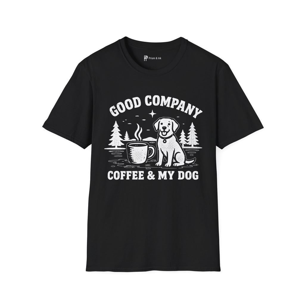 Good Company Coffee and My Dog T-Shirt