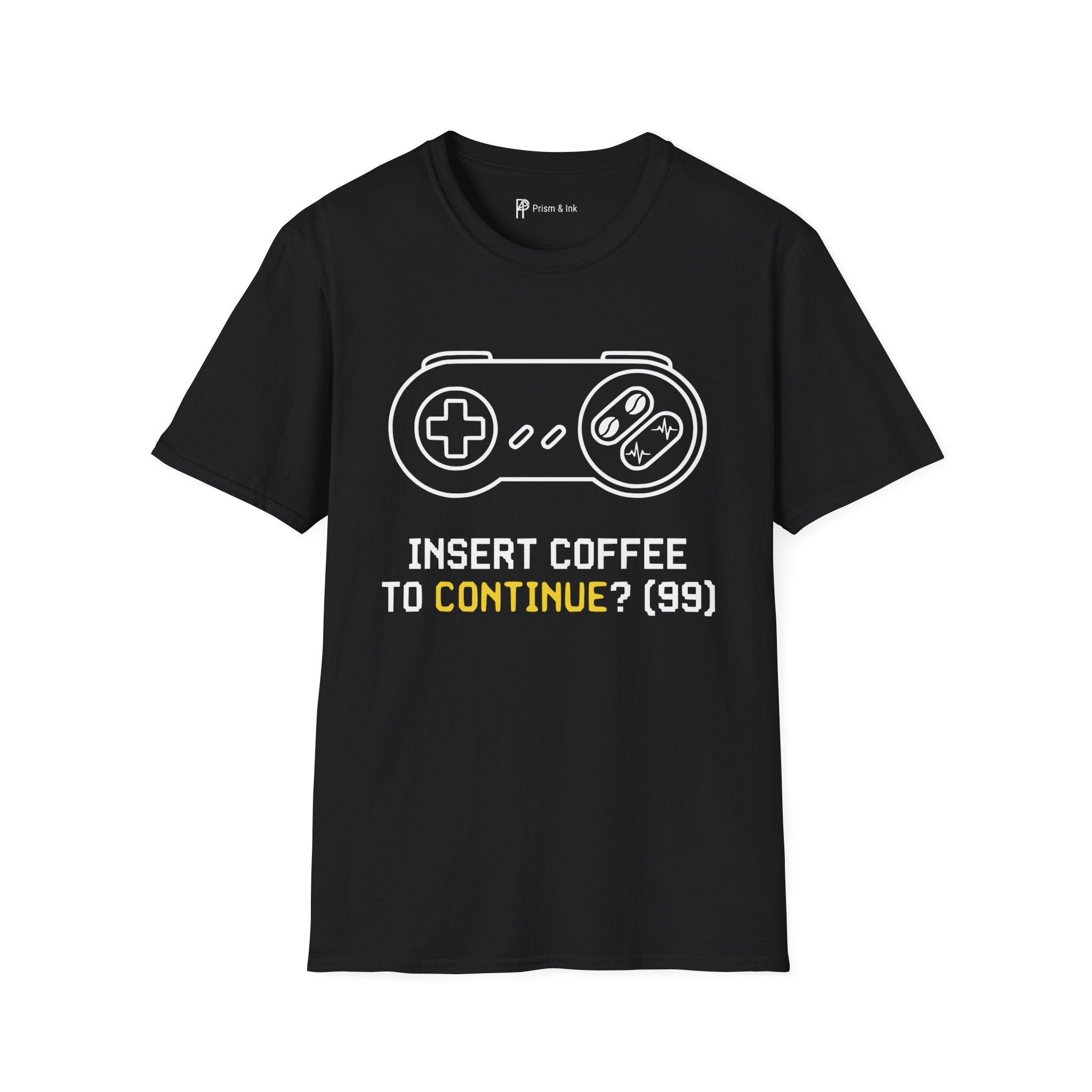 Insert Coffee to Continue Gamer T-Shirt