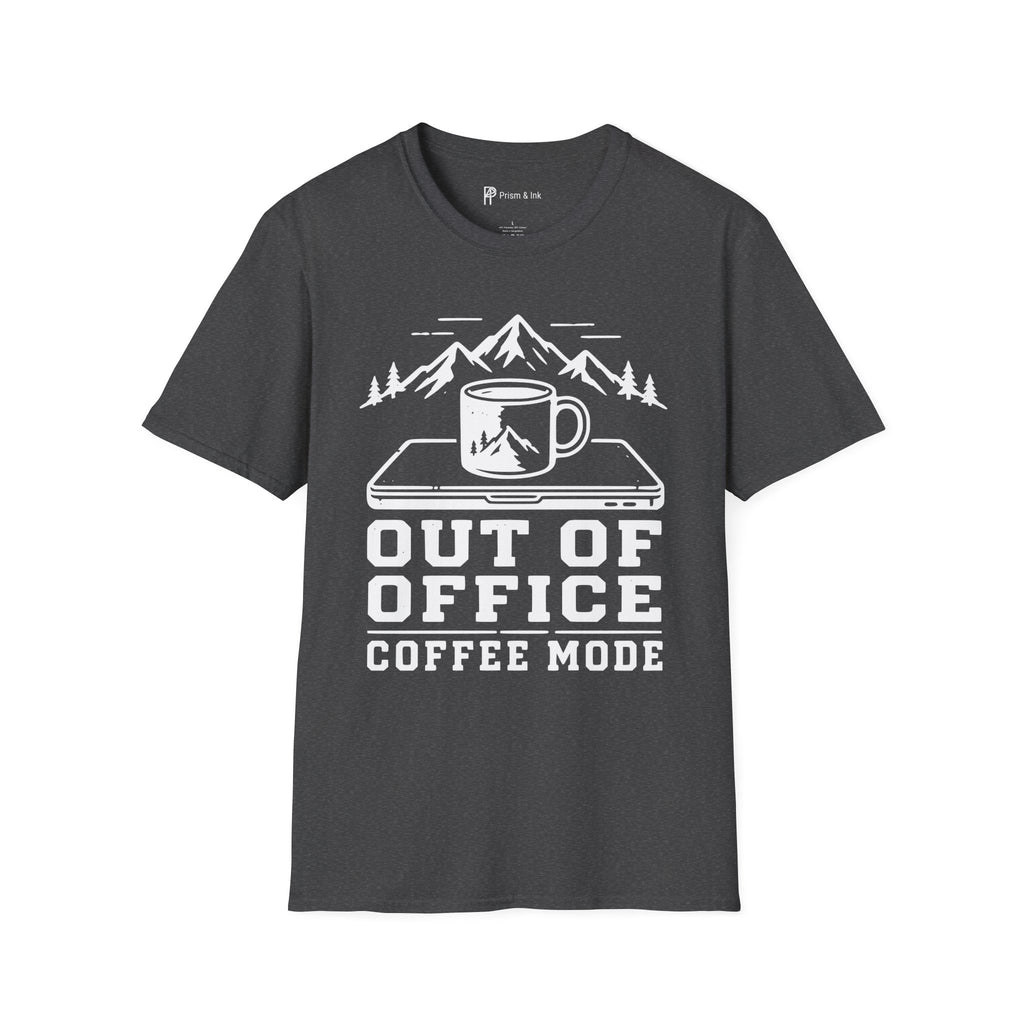 Out of Office Coffee Mode T-Shirt