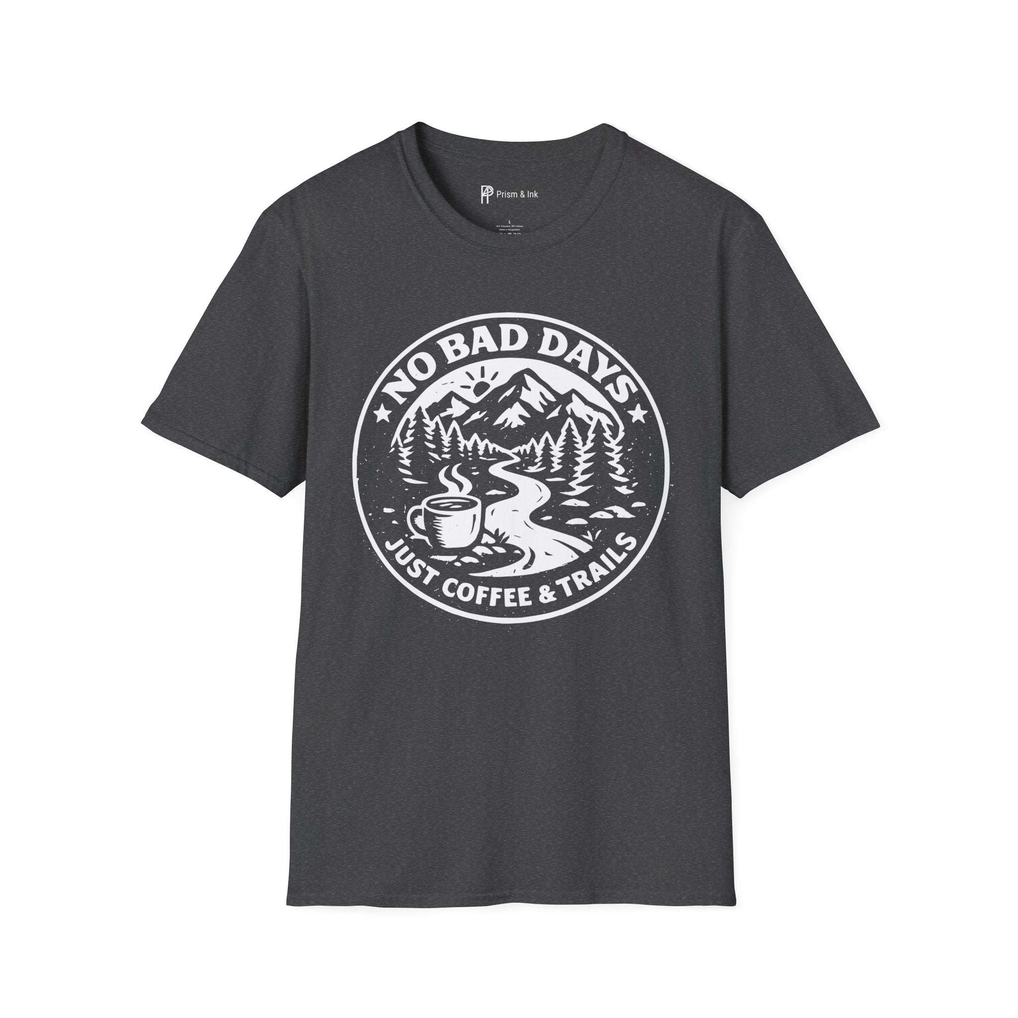 No Bad Days Just Coffee and Trails T-Shirt