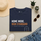 Home Mode High Standard Minimalist Introvert Lifestyle T-Shirt