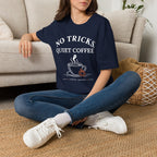 No Tricks Quiet Coffee Halloween T-Shirt