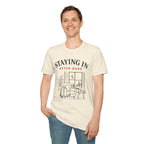 Staying In After Dark T-Shirt