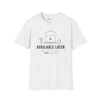 Available Later Deep Work In Progress T-Shirt