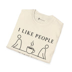 I Like People in Small Doses T-Shirt