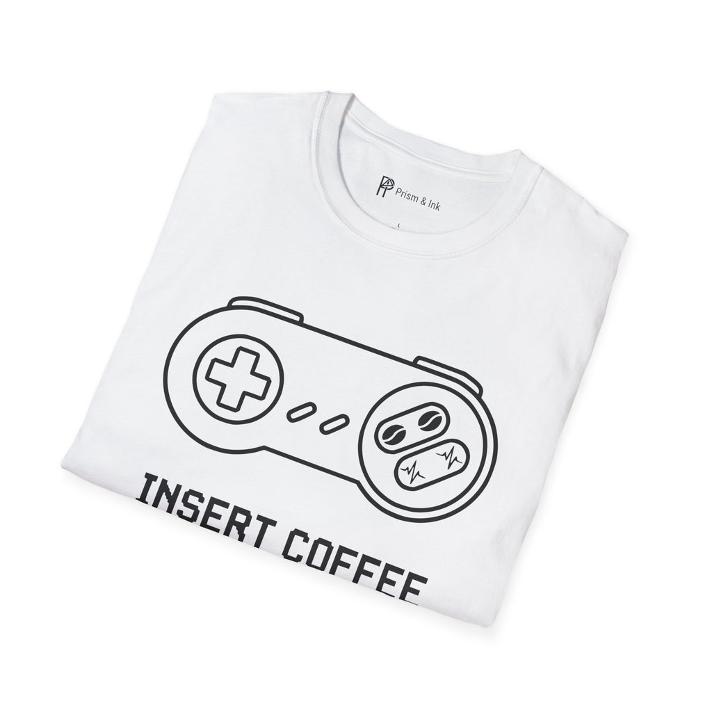 Insert Coffee to Continue Gamer T-Shirt