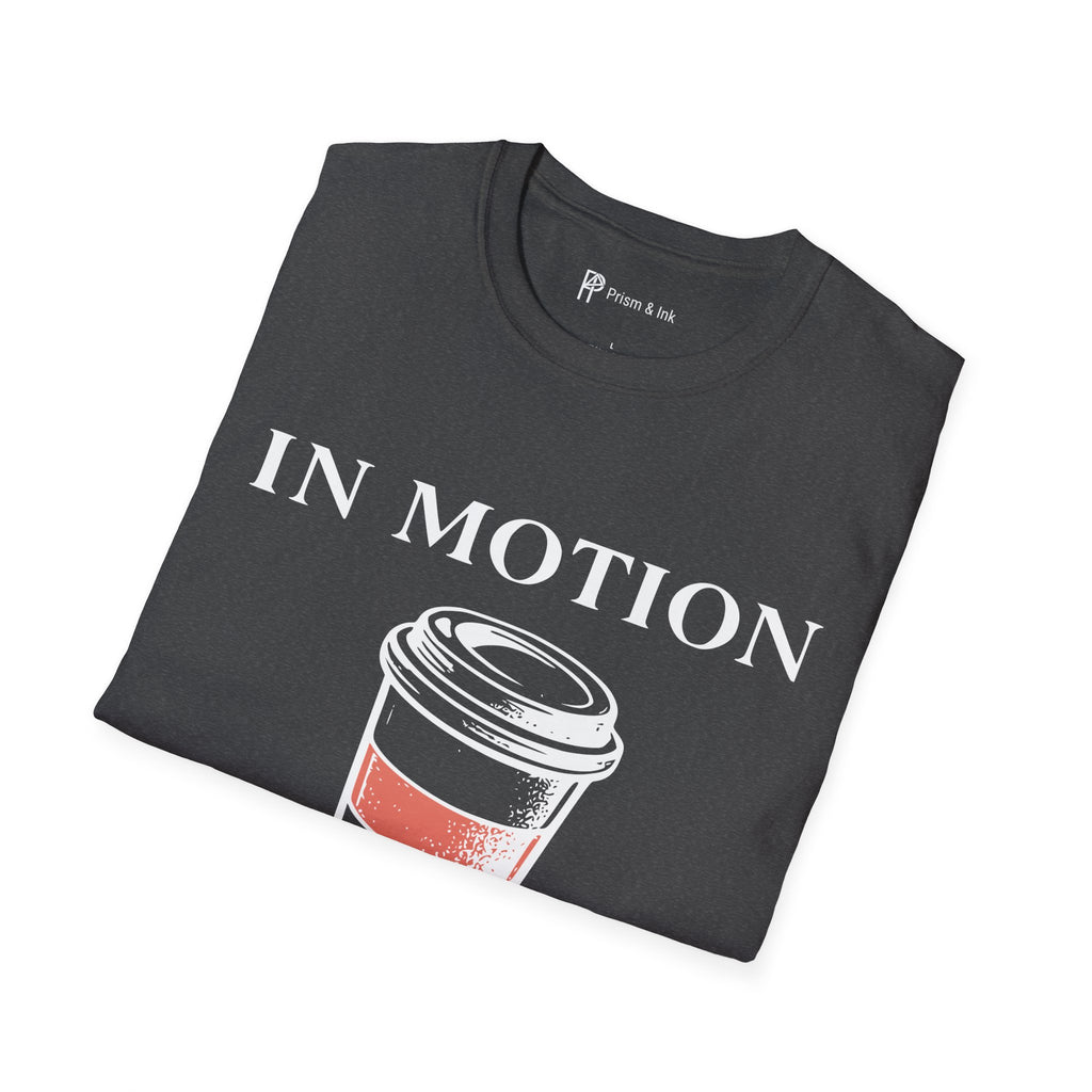 In Motion To-Go Coffee T-Shirt