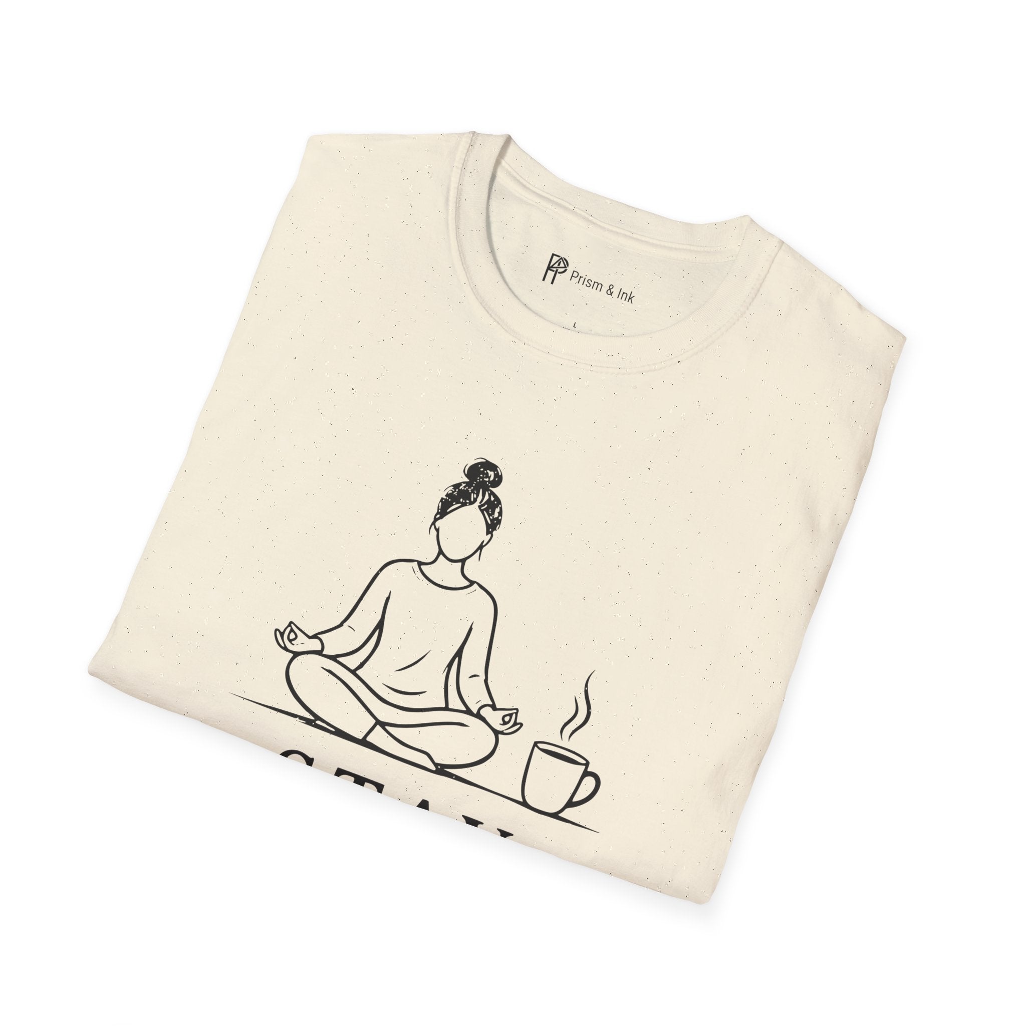 Stay Present Sip Slowly T-Shirt