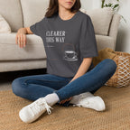 Clearer This Way Quiet Coffee T-Shirt