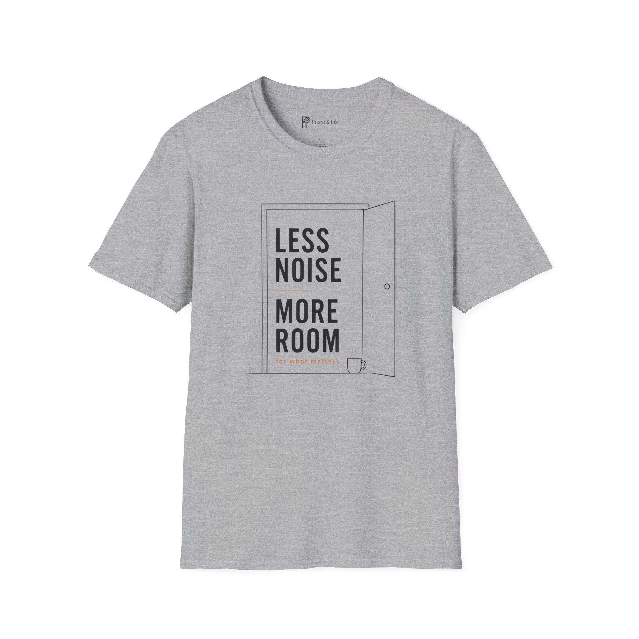 Less Noise More Room Coffee Door T-Shirt