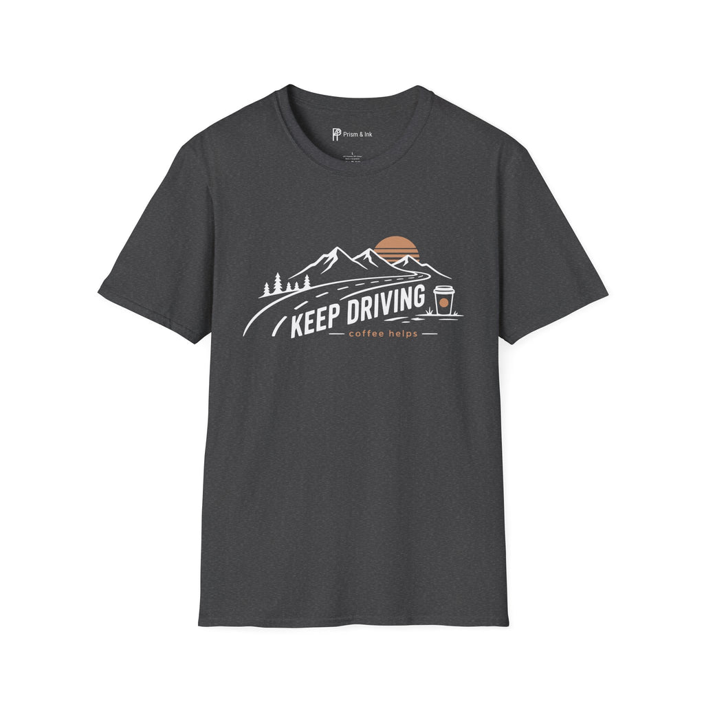 Keep Driving Mountain Road Trip Coffee T-Shirt