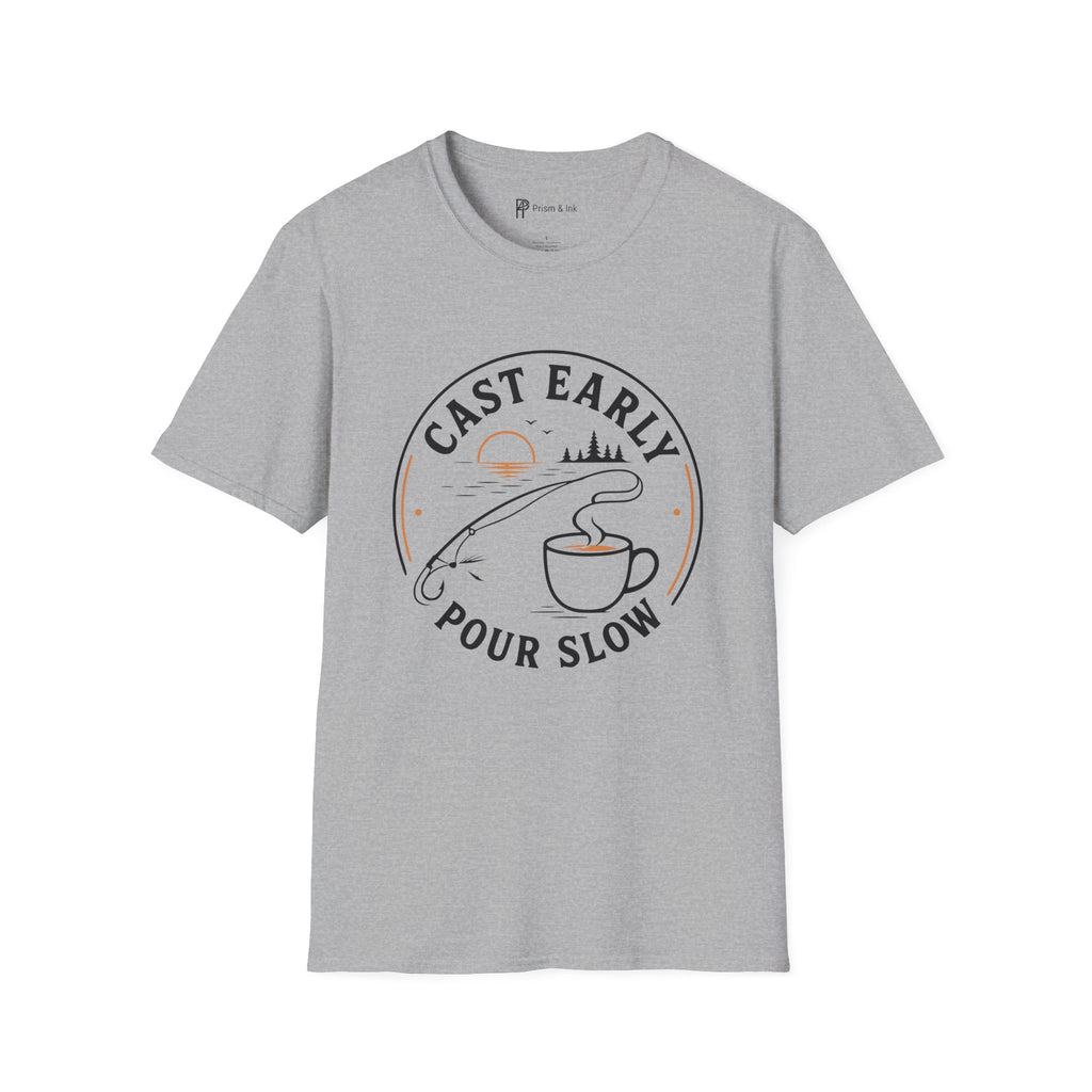 Cast Early Pour Slow Fishing Coffee T-Shirt