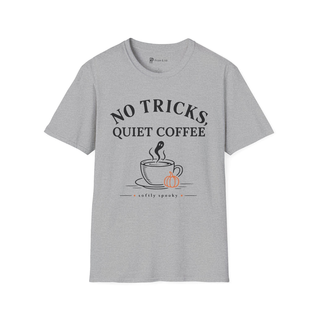 No Tricks Quiet Coffee Halloween T-Shirt