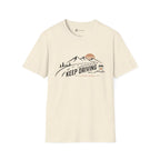 Keep Driving Mountain Road Trip Coffee T-Shirt