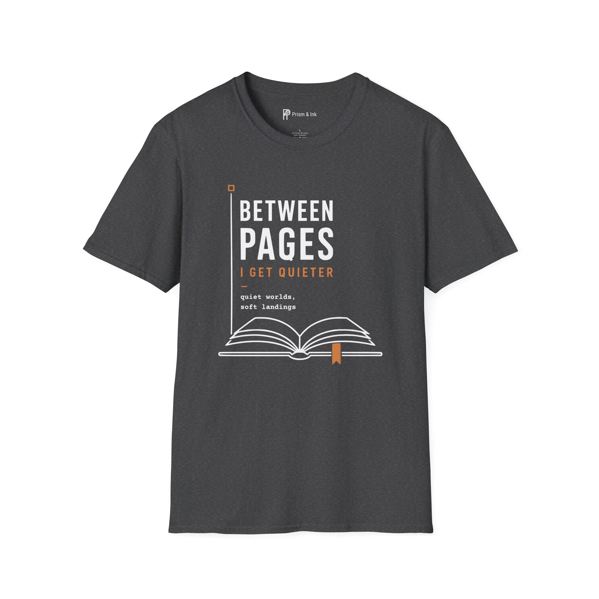 Between Pages I Get Quieter Book Lover Introvert T-Shirt