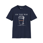 On The Way To-Go Cup T-Shirt