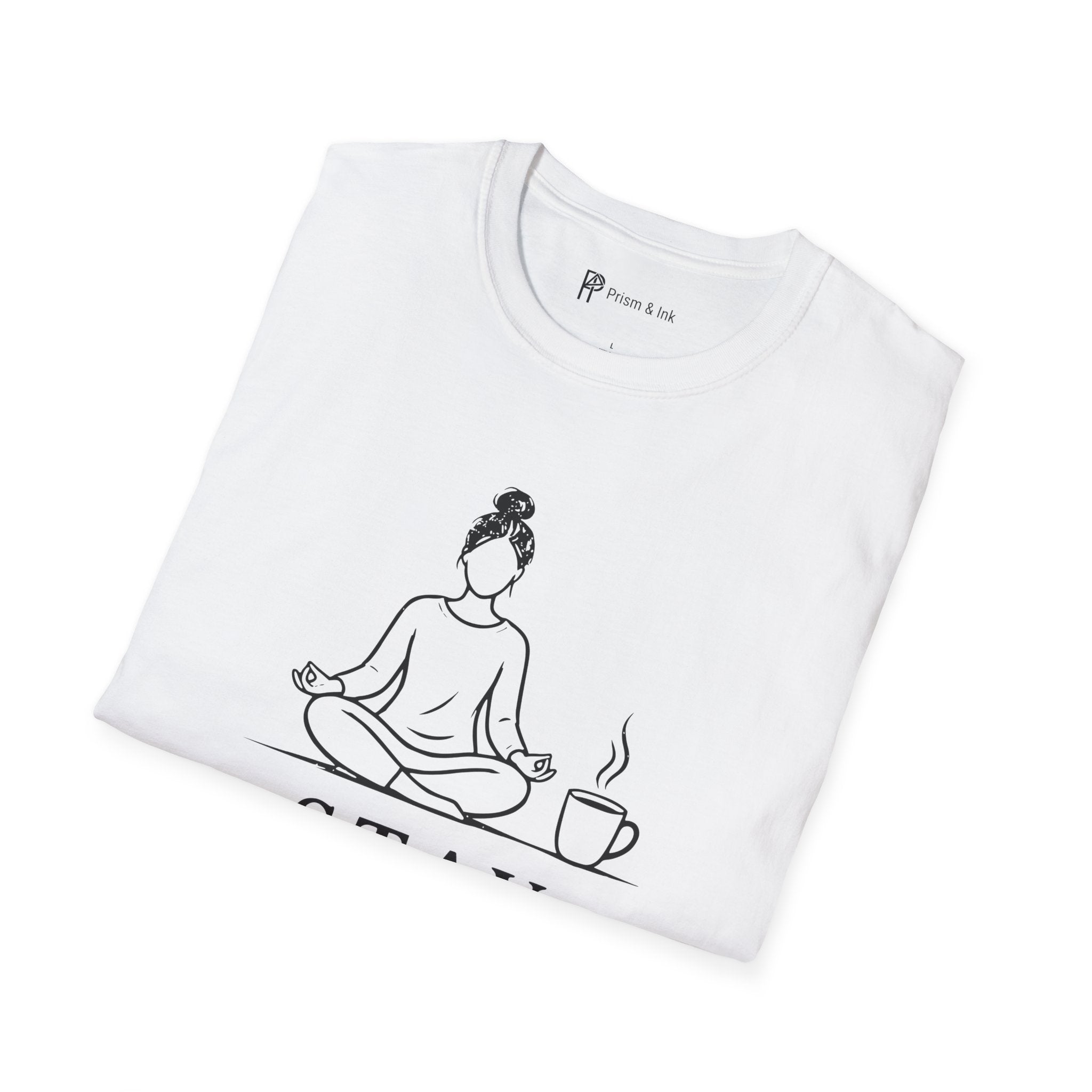 Stay Present Sip Slowly T-Shirt