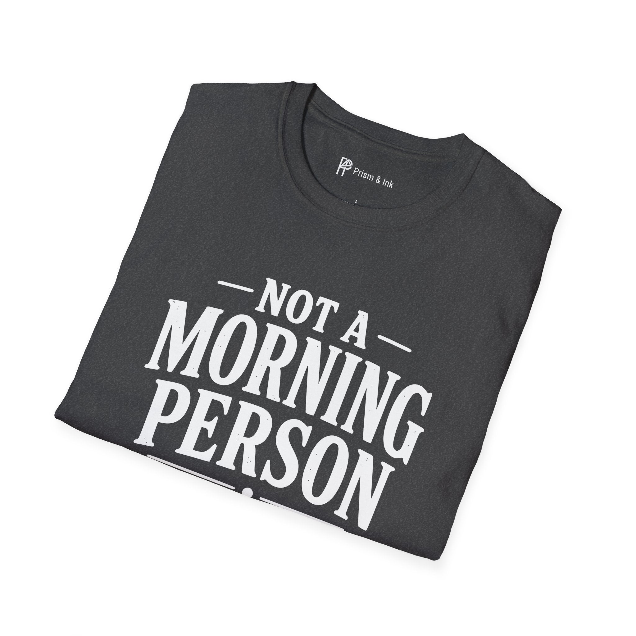 Not A Morning Person Until Coffee T-Shirt