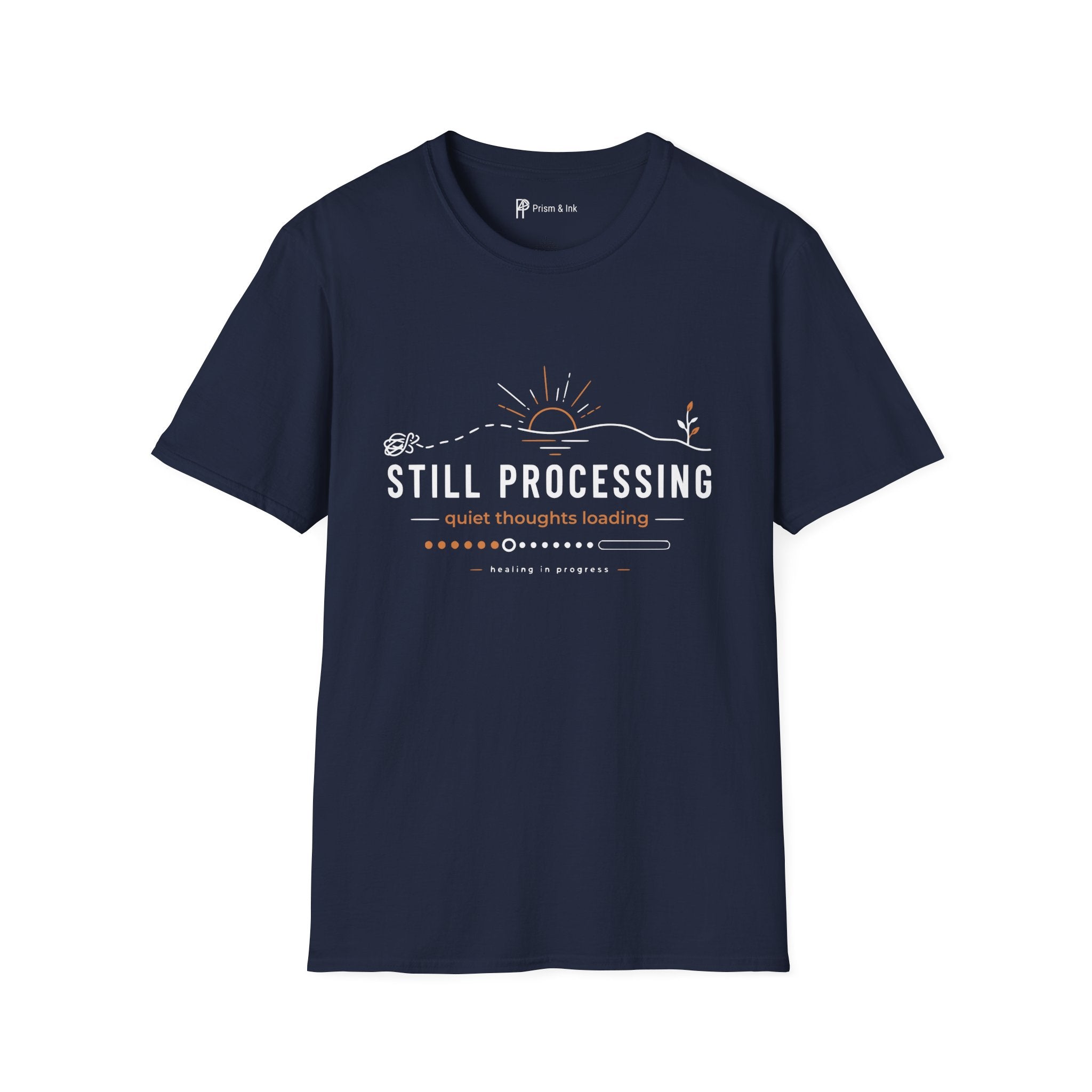 Still Processing T-Shirt