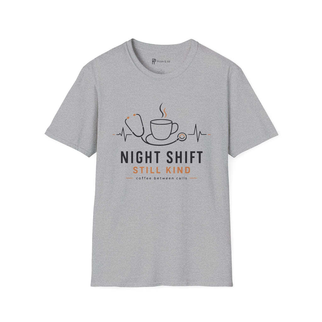 Night Shift Still Kind Nurse Coffee T-Shirt