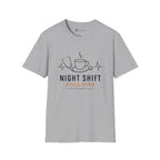 Night Shift Still Kind Nurse Coffee T-Shirt
