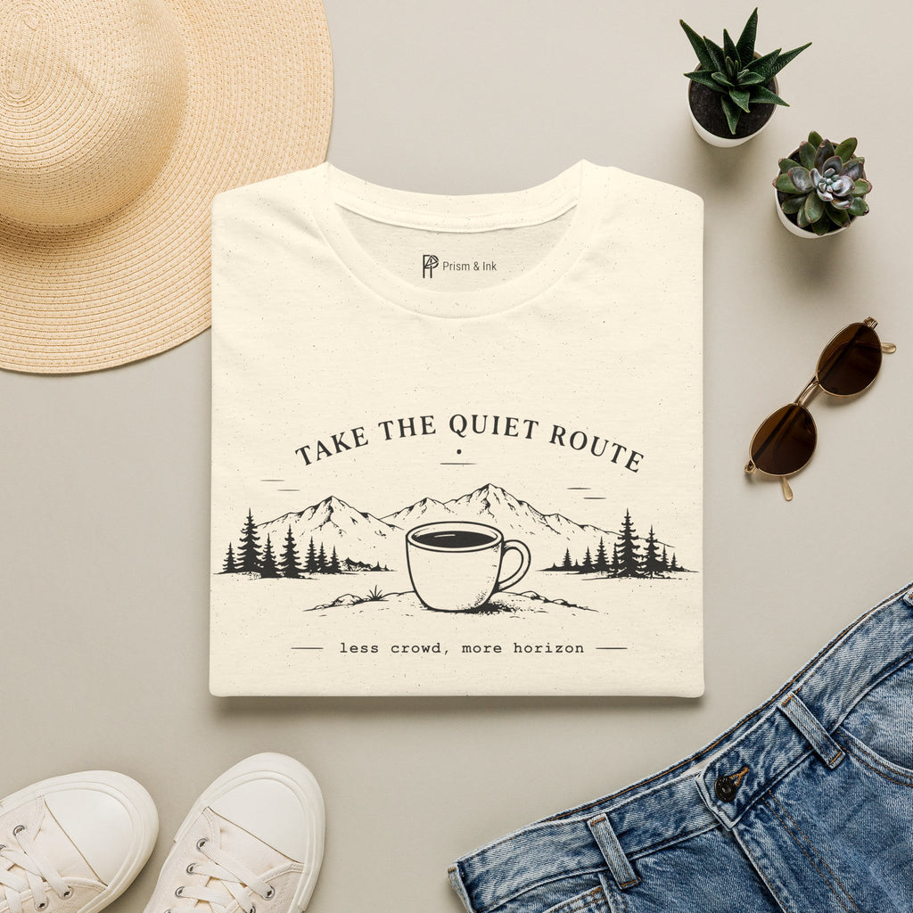 Take The Quiet Route Coffee T-Shirt