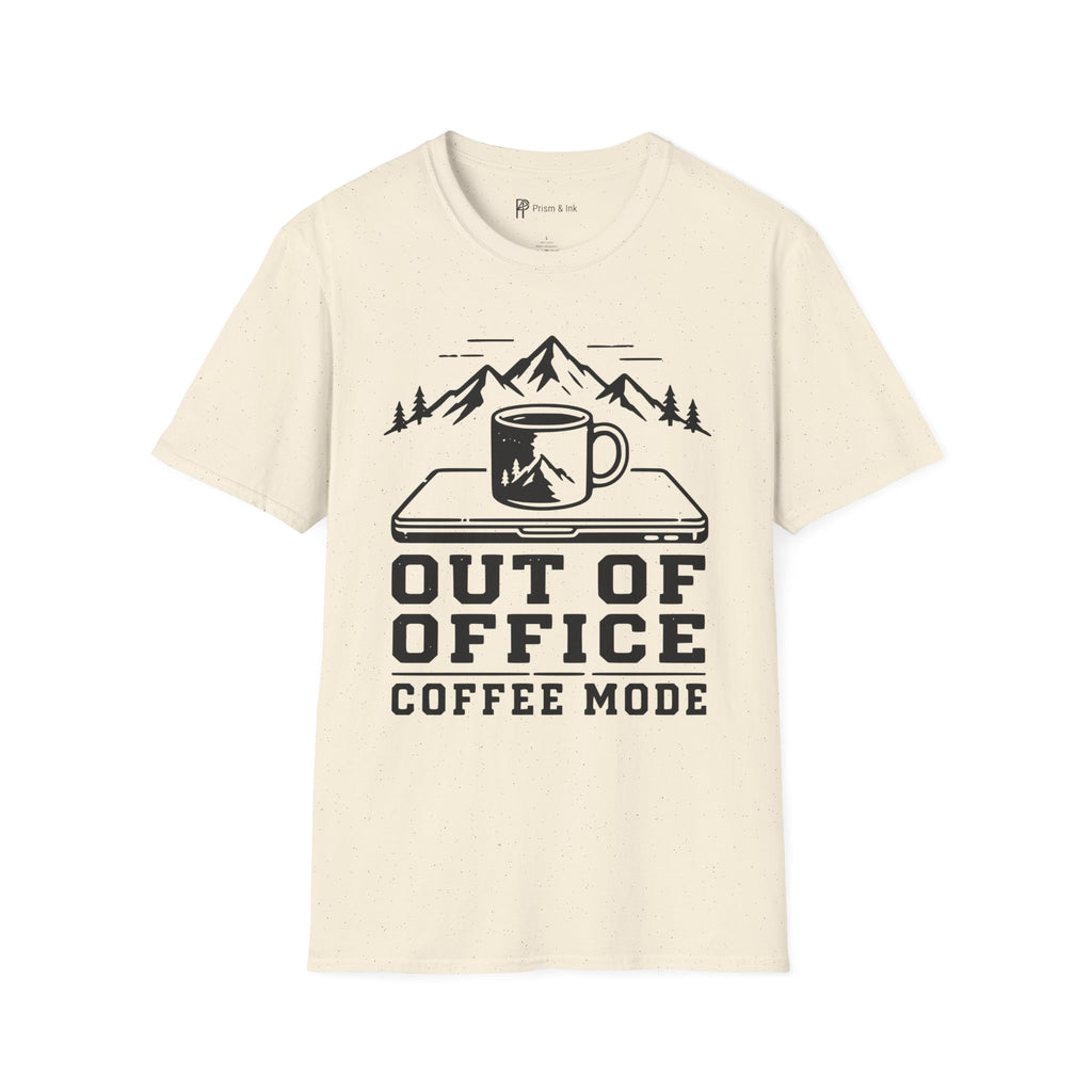 Out of Office Coffee Mode T-Shirt