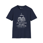 Just One More Chapter T-Shirt