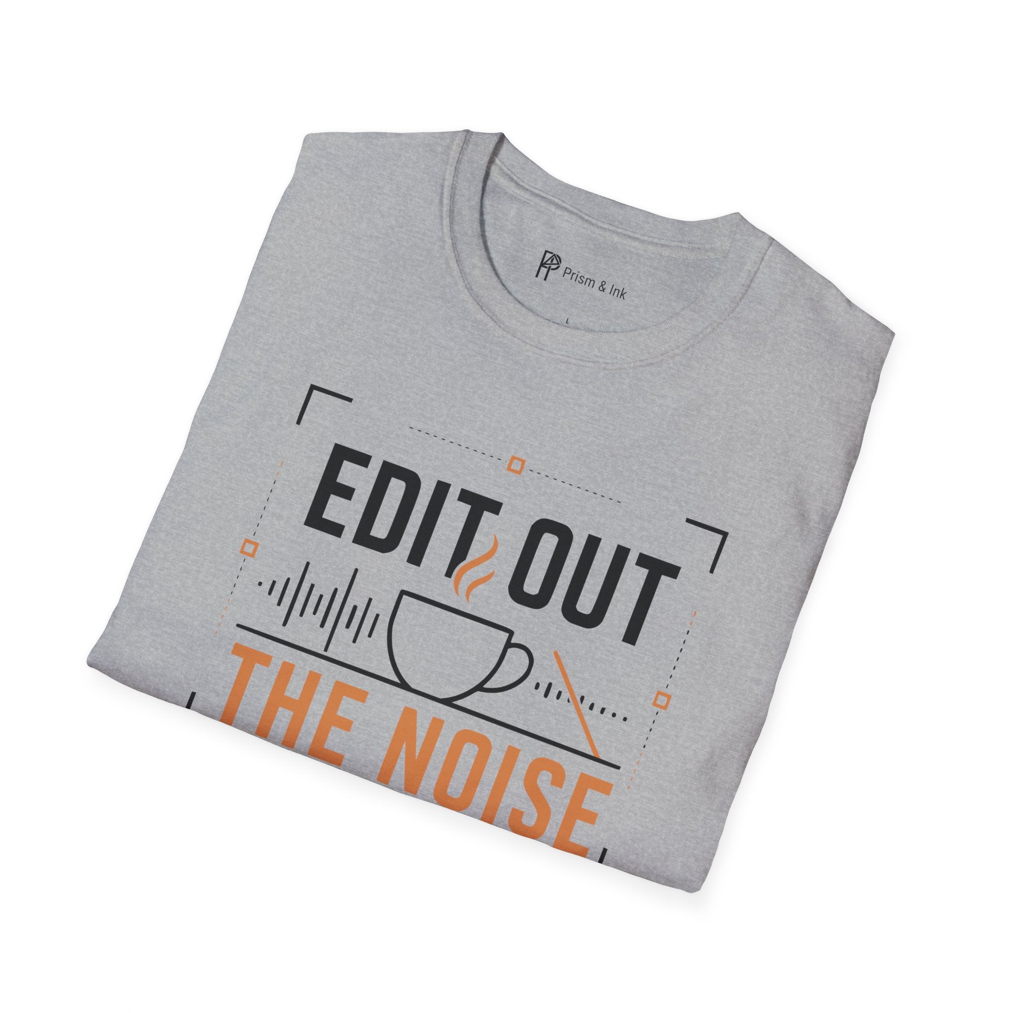 Edit Out The Noise Coffee T-Shirt