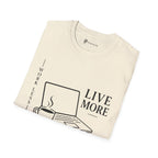Work Less Live More Laptop T-Shirt