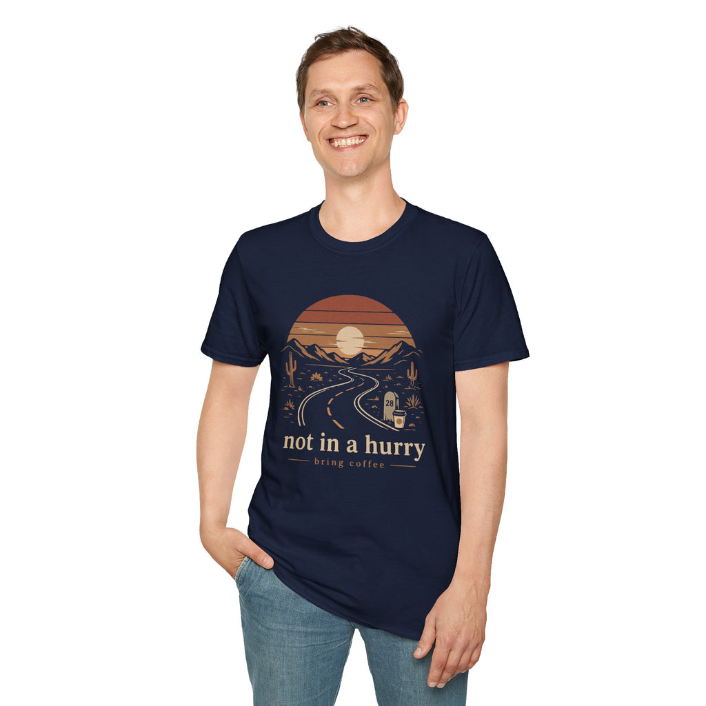 Not In A Hurry Desert Road Trip Coffee T-Shirt