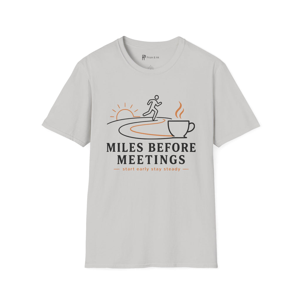 Miles Before Meetings Runner Coffee T-Shirt