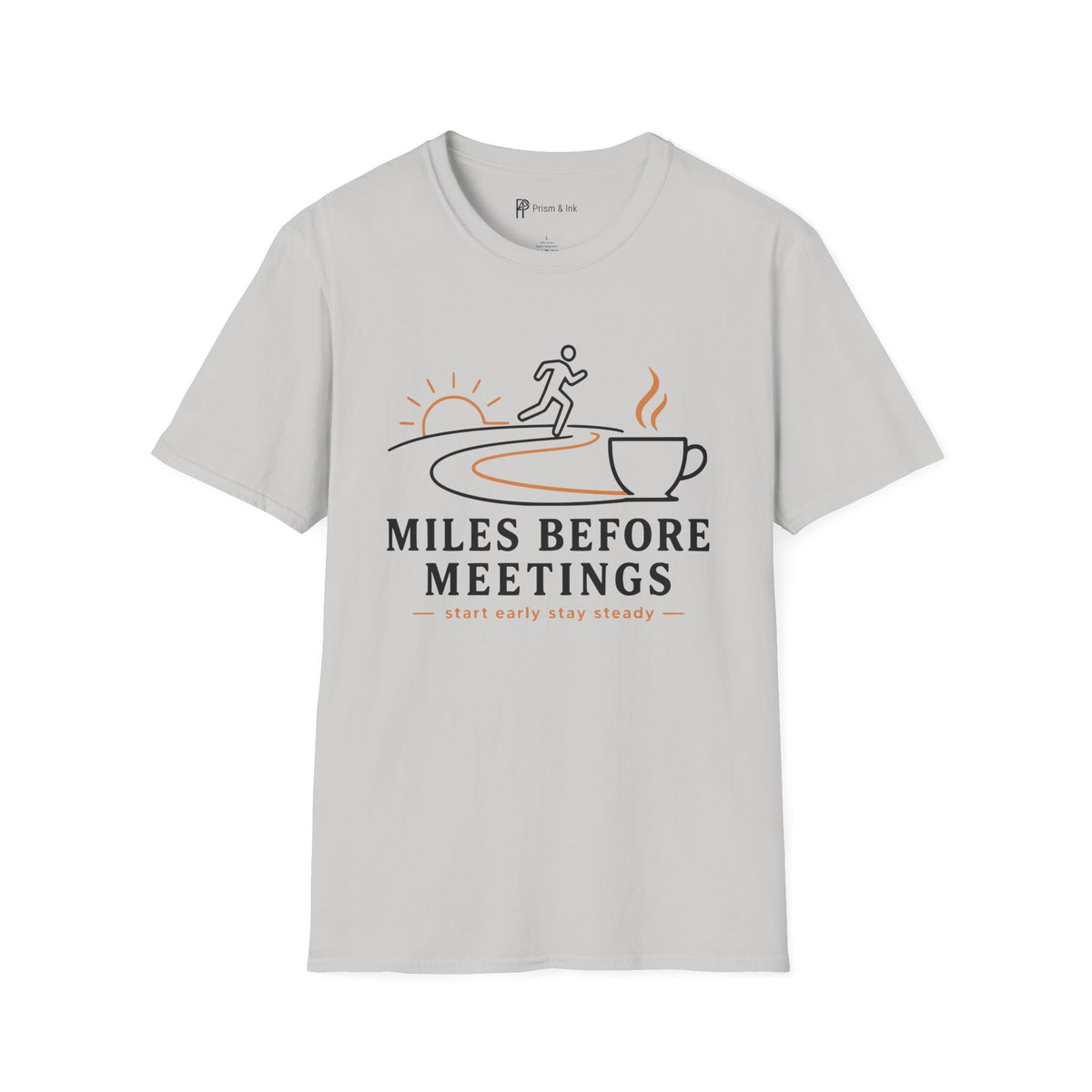 Miles Before Meetings Runner Coffee T-Shirt