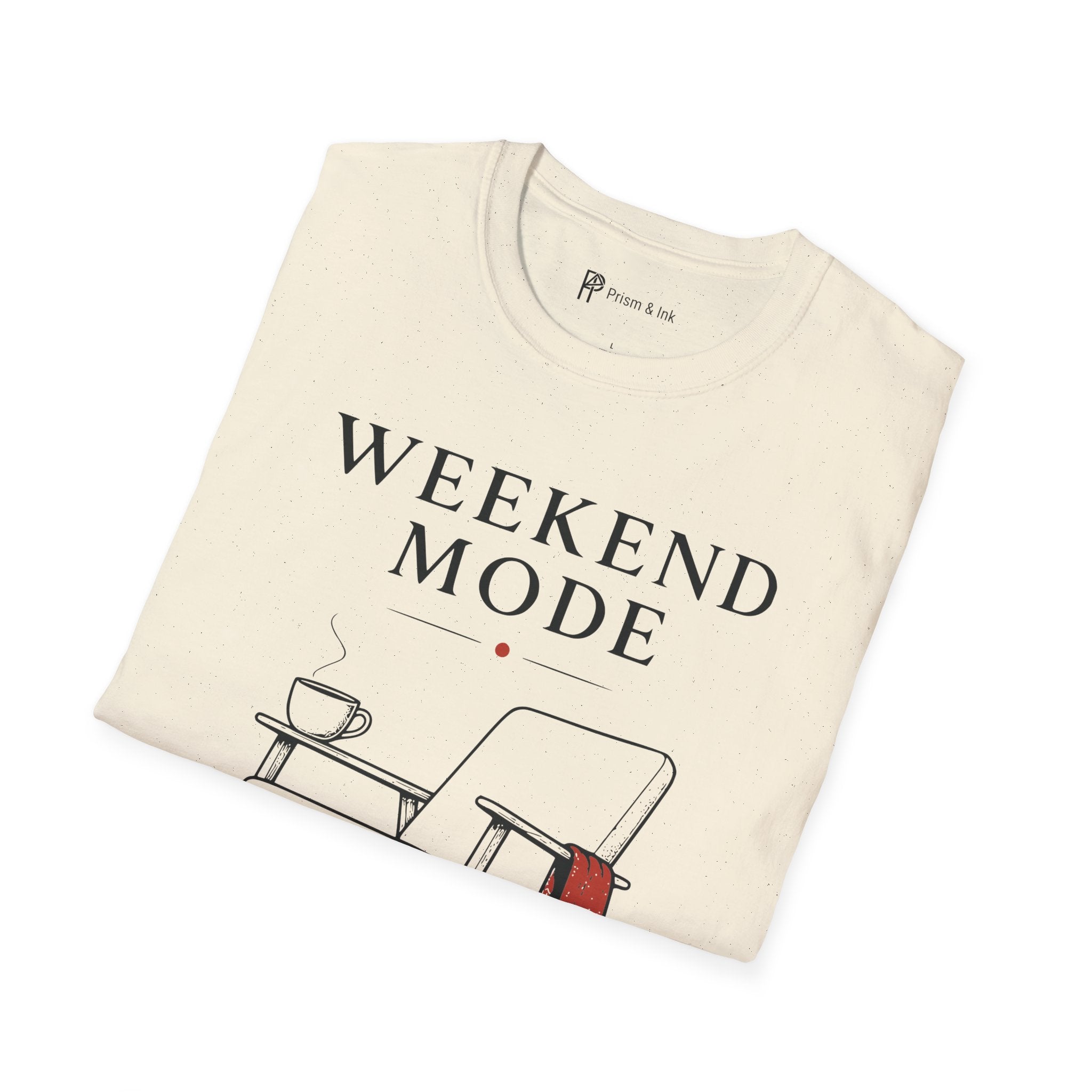 Weekend Mode Coffee First T-Shirt
