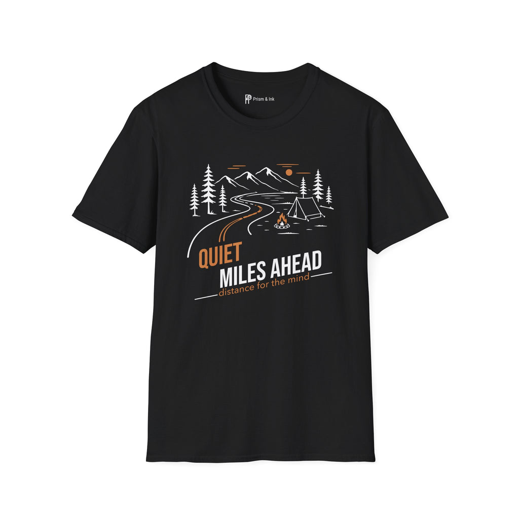 Quiet Miles Ahead T-Shirt