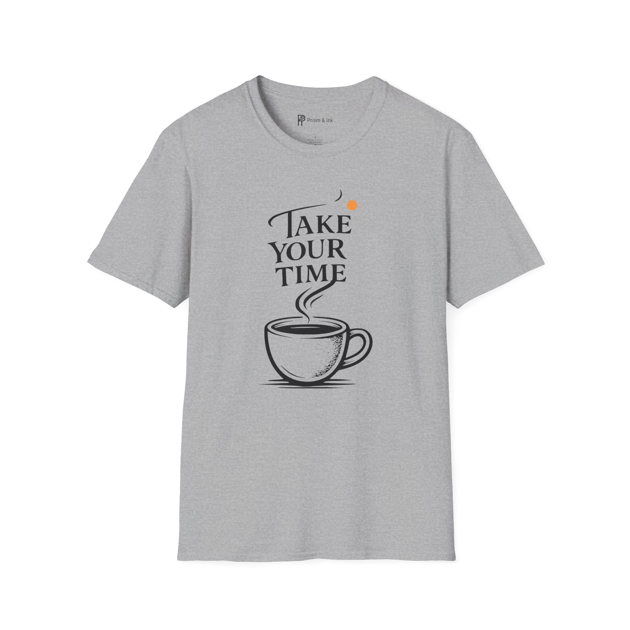 Take Your Time Philosophy T-Shirt