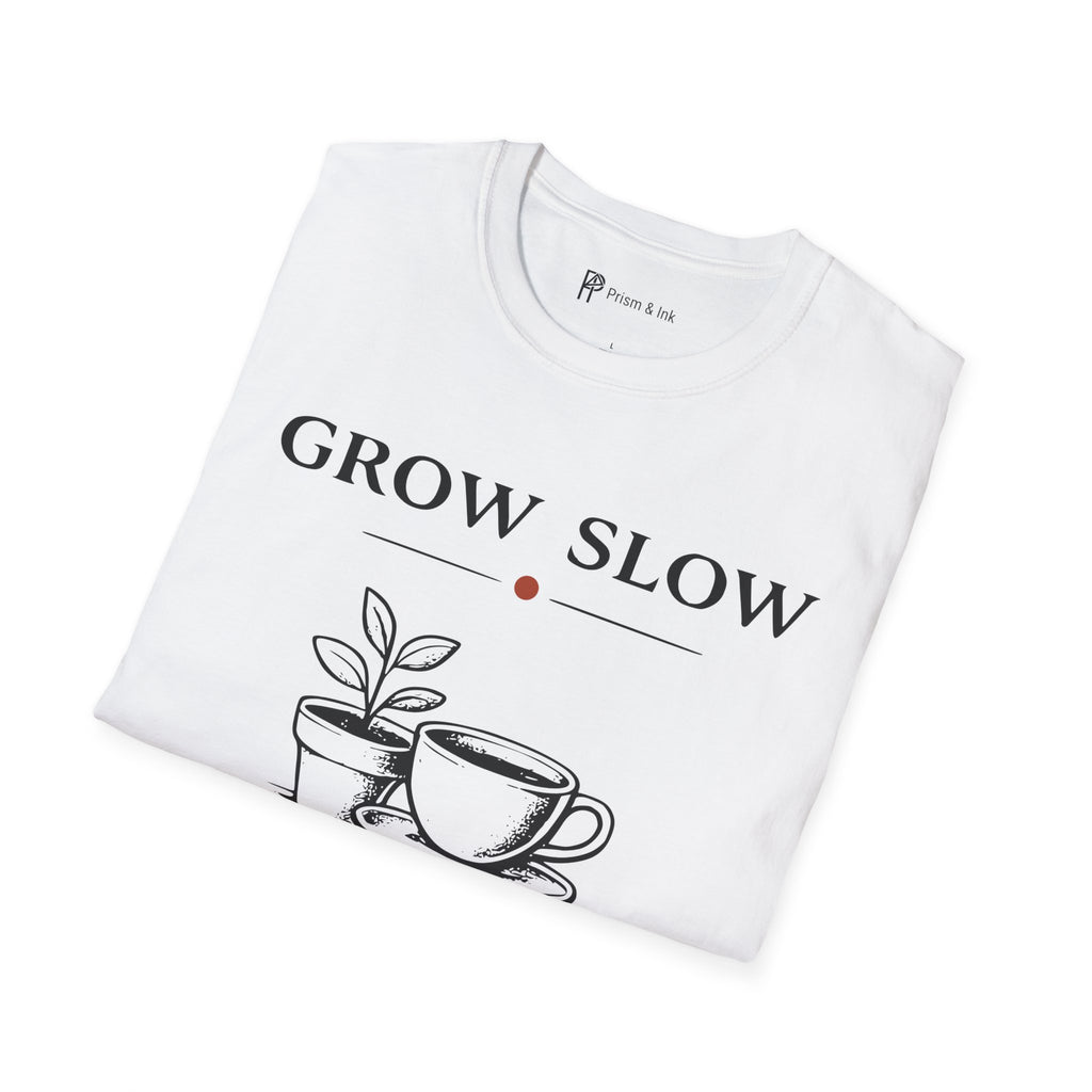 Grow Slow Coffee Nearby T-Shirt
