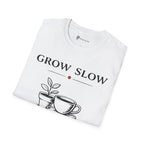Grow Slow Coffee Nearby T-Shirt