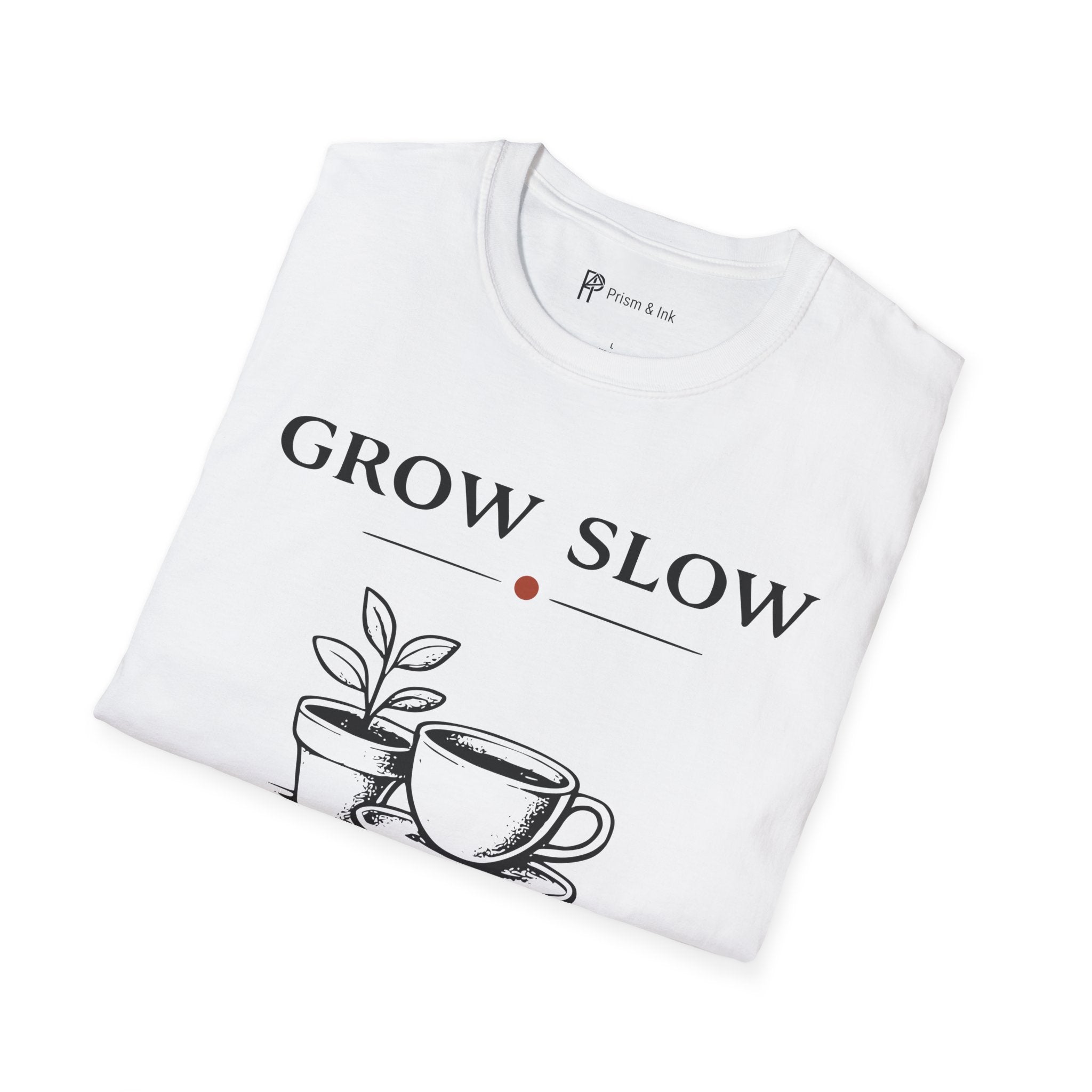 Grow Slow Coffee Nearby T-Shirt