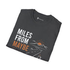 Miles From Maybe Roadtrip Coffee T-Shirt