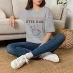 Quiet Coffee After Dark T-Shirt