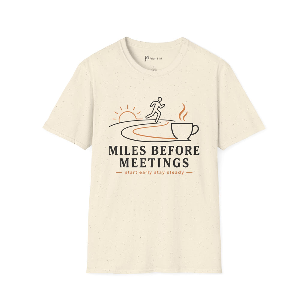 Miles Before Meetings Runner Coffee T-Shirt