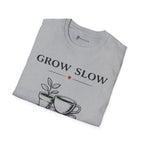 Grow Slow Coffee Nearby T-Shirt