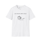 Go Your Own Way T-Shirt