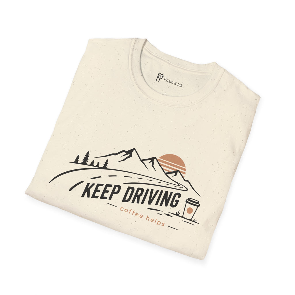 Keep Driving Mountain Road Trip Coffee T-Shirt