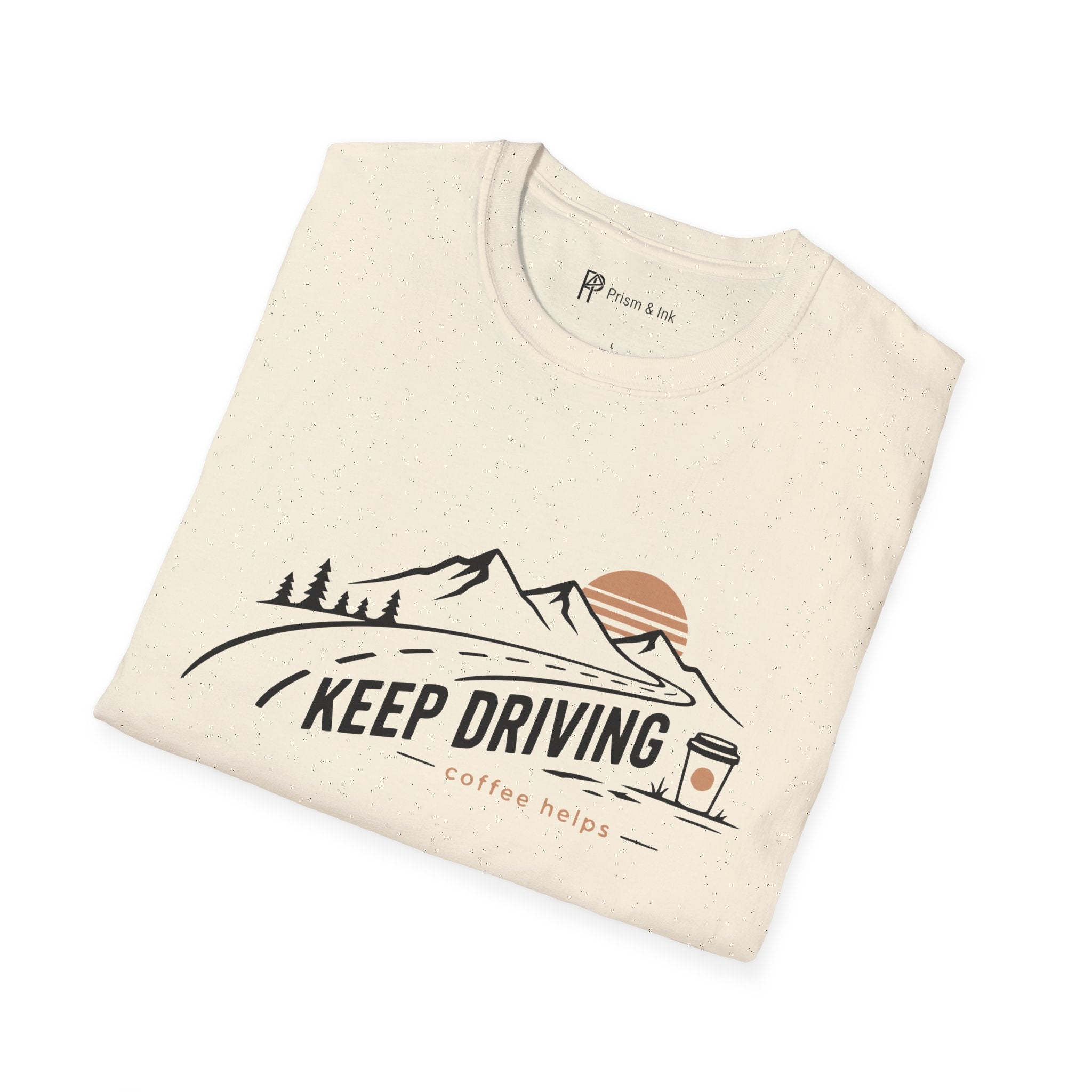 Keep Driving Mountain Road Trip Coffee T-Shirt