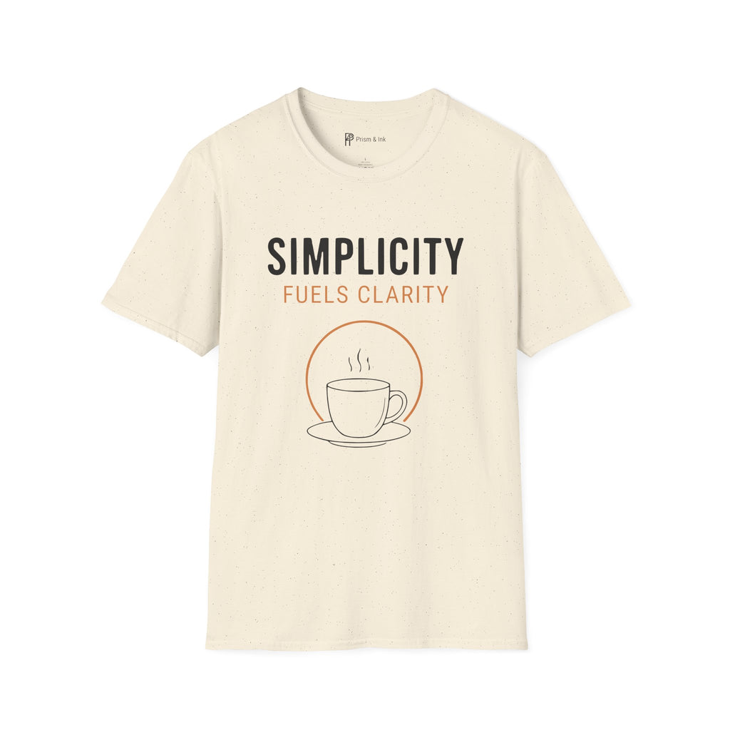 Simplicity Fuels Clarity Coffee T-Shirt