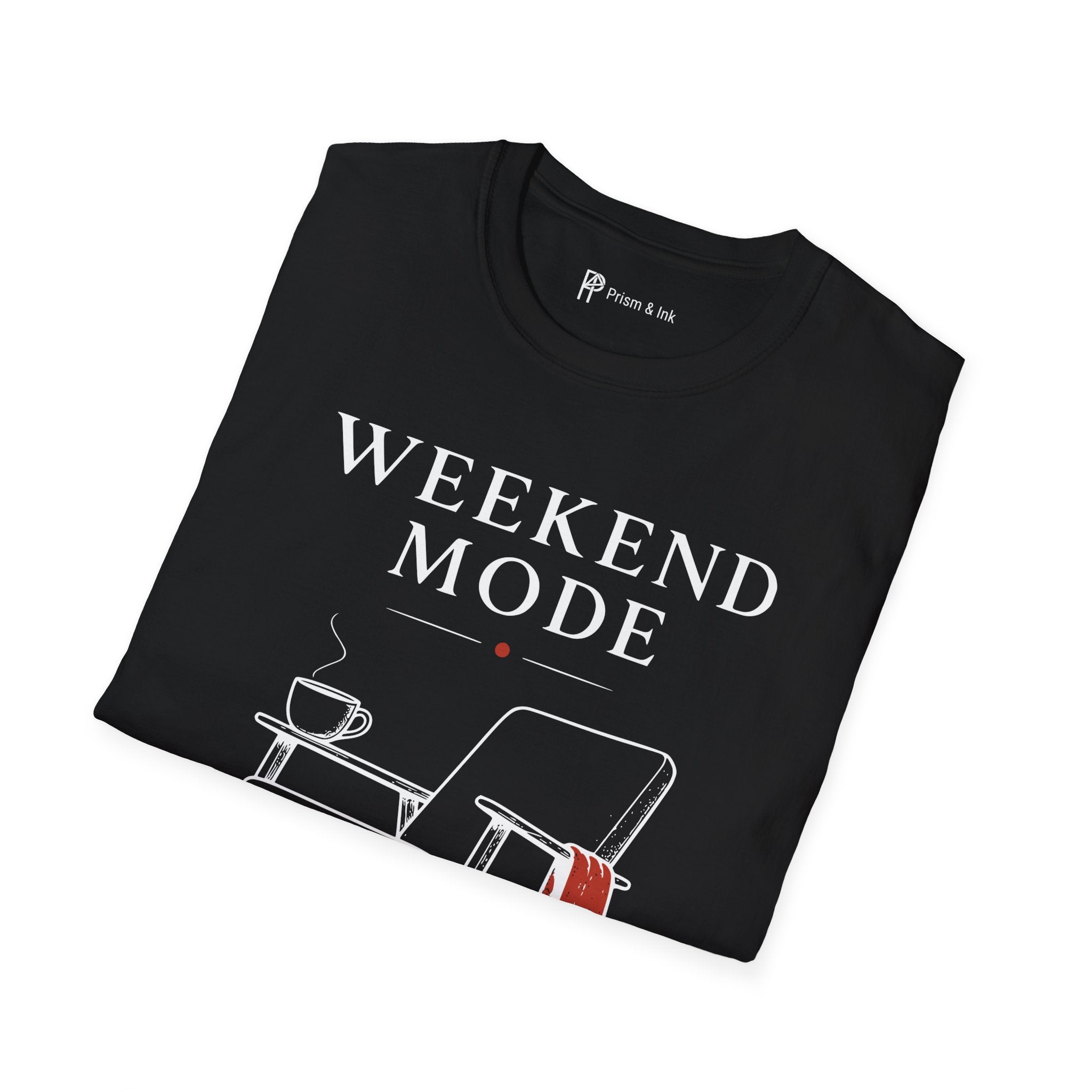 Weekend Mode Coffee First T-Shirt