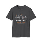 Night Shift Still Kind Nurse Coffee T-Shirt